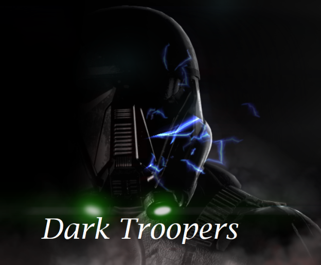 Dark troopers